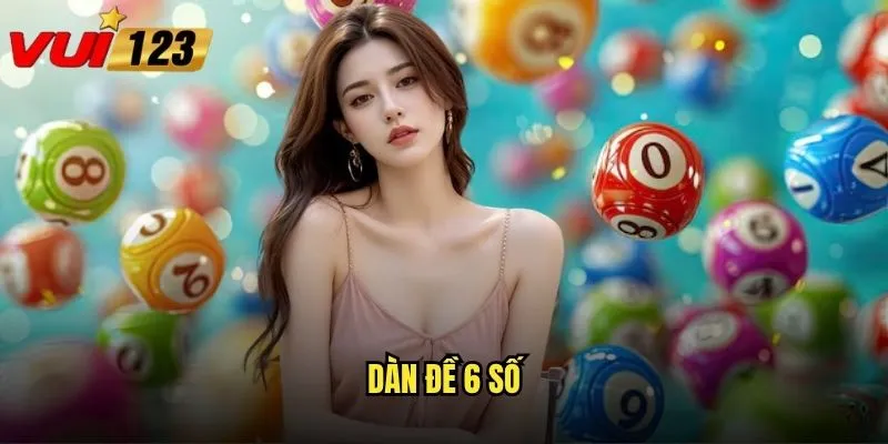dàn đề 6 số