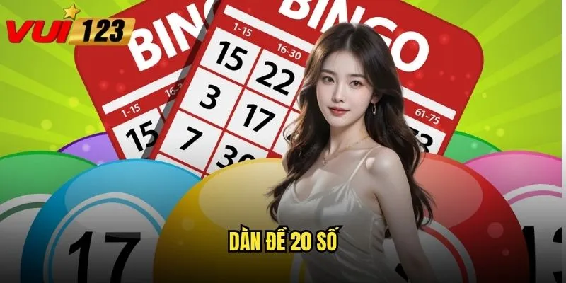 dàn đề 20 số
