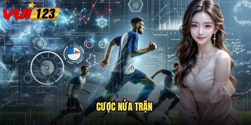 Cược nửa trận